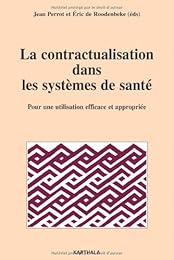 La  contractualisation dans les systèmes de santé