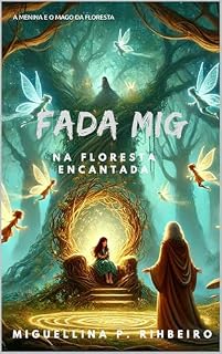 Livro A Menina fada e o Mago da Floresta Encantada