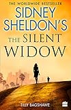 Sidney Sheldon's The Silent Widow: A Gripping New Thriller for 2018 with Killer Twists and Turns by
