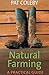 Natural Farming: A Practical Guide