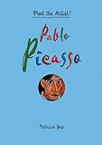 Pablo Picasso: Meet the Artist