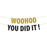 Woohoo You Did It Banner, Funny Congrats Grad Banners, So Proud Of You, High School/College Graduation Party Decorations Gold & Black Glitter