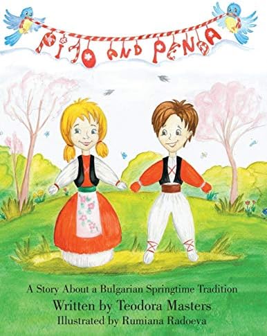 Pijo and Penda: A Story About a Bulgarian Springtime Tradition