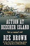 Action at Beecher Island: A Novel by Dee Brown