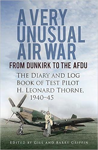 A Very Unusual Air War From Dunkirk To Afdu The Diary And - 