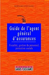 Guide de l'agent général d'assurances