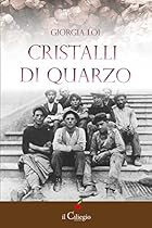 Cristalli di quarzo (Italian Edition)