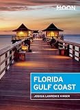 Front cover for the book Moon Handbooks Florida Gulf Coast by Joshua Lawrence Kinser
