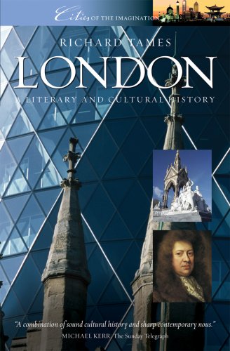 London: A Cultural and Literary History (Cities of the Imagination)
