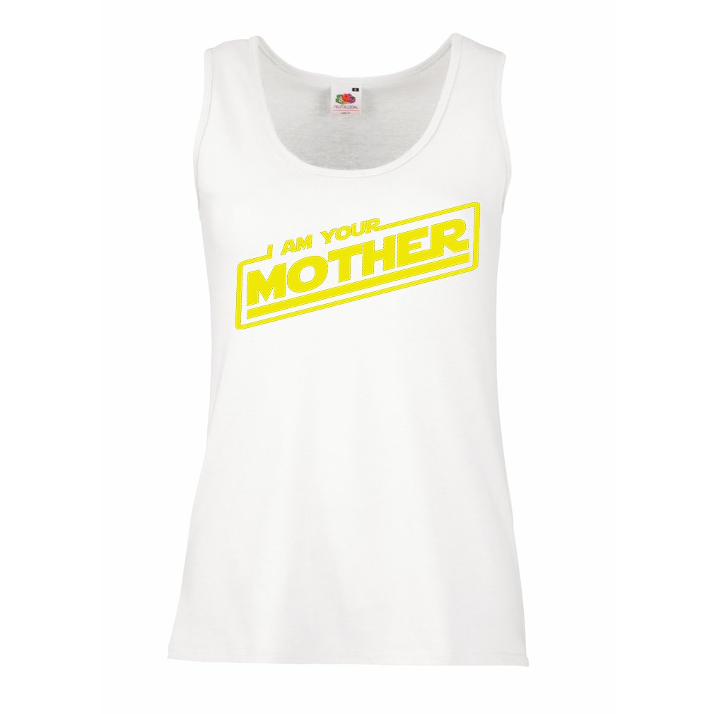 Female Tank Top I Am Your Mother Funny Quotes T Shirts For Her 3529