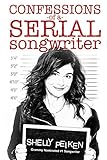 Confessions of a Serial Songwriter