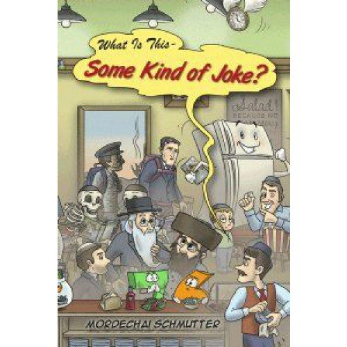 What is This - Some Kind of Joke?