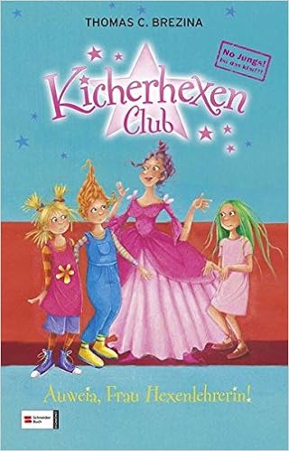 No Jungs Kicherhexen Club Band 06 Auweia Frau Hexenlehrerin Amazon De Brezina Thomas Gotzen Beek Betina Bucher