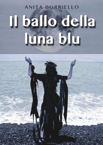 Il ballo della luna blu (Italian Edition)