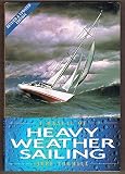 A Manual of Heavy Weather Sailing. Revised Edition