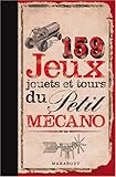 159 Jeux, jouets et tours à fabriquer soi-même by 