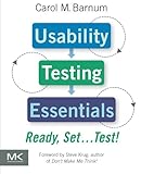 Usability Testing Essentials: Ready, Set...Test!