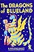 The Dragons of Blueland