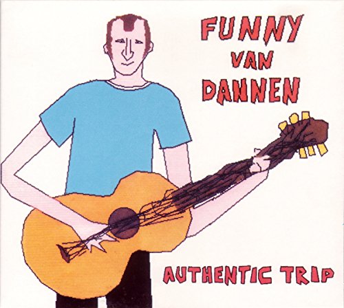Funny van Dannen - Authentic Trip - Zortam Music