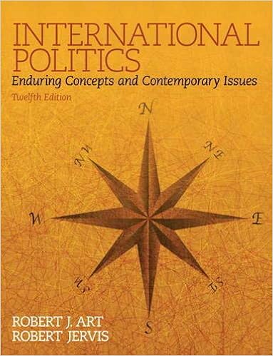  International Politics Enduring Concepts And Contemporary Issues 12th Edition 9780133807738 Art Robert J Jervis Robert Books