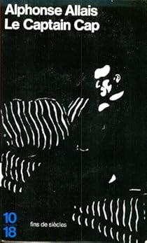 Le Captain Cap Alphonse Allais Babelio