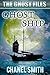 Ghost Ship (The Ghost Files Book 9)
