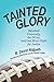 Tainted Glory