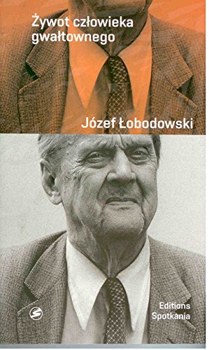 Zywot czlowieka gwaltownego