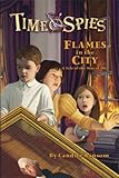 Front cover for the book Flames in the City: A Tale of the War of 1812 by Candice Ransom