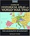 Concise Historical Atlas of World War Two: The Geography of Conflict