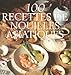 100 recettes de nouilles asiatiques by