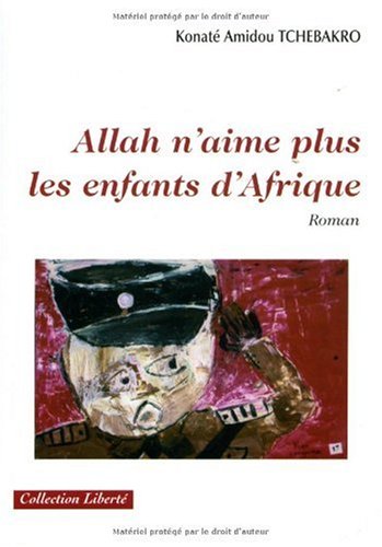 Allah n'aime plus les enfants d'Afrique