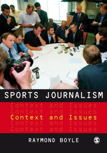 [B.o.o.k] Sports Journalism: Context and Issues DOC