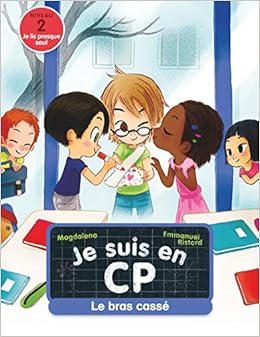 Je Suis En Cp Tome 8 Le Bras Casse Amazon Fr Ristord Emmanuel Magdalena Livres
