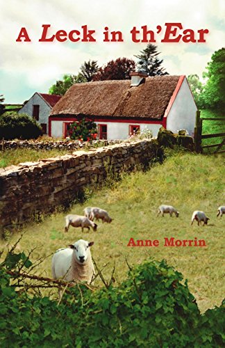 A Leck In th'Ear by Anne Morrin