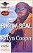 Brotherhood Protectors: Snow SEAL (Kindle Worlds Novella) (Guardian Elite Book 4)