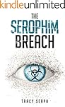 The Serophim Breach (The Serophim Breach Series Book 1)