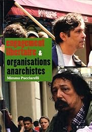 Engagement libertaire & organisations anarchistes