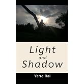 Light and Shadow