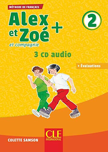 Alex et Zoé et compagnie 2: + Evaluations