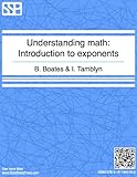 Understanding Math - Introduction to Exponents