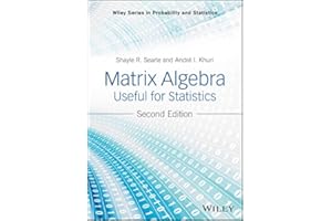 Matrix Algebra Useful for Statistics (Wiley Series in Probability and Statistics)