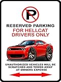 Dodge Challenger Hellcat Muscle Car No Parking Sign