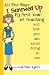 All the Ways I Screwed Up My First Year of Teaching: and How You Can Avoid Doing It, Too - Book by Katrina Ayres