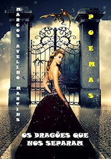 Livro OS DRAGÕES QUE NOS SEPARAM: POEMAS (OLYMPUS Livro 23)