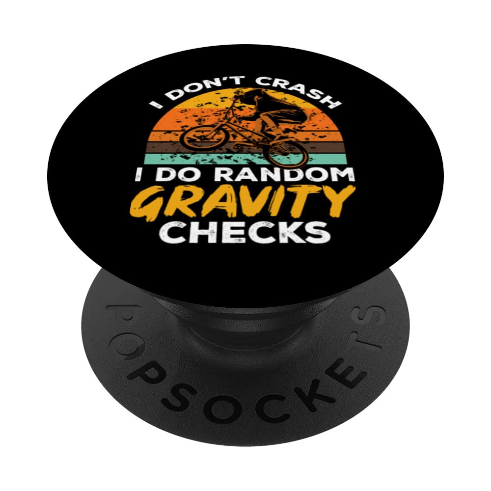 I Don't Crash I Random Gravity Checks BMX Rider Retro PopSockets Swappable PopGrip
