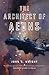 The Architect of Aeons: Book Four of the Eschaton Sequence (The Eschaton Sequence, 4)