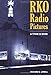 RKO Radio Pictures: A Titan Is Born