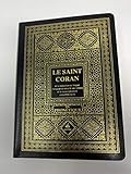Le Saint Coran et la traduction en langue française du sens de ses versets et la transcription en caractères latins en phonétique by 