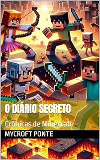 Livro O Diário Secreto: Crônicas de Minecraft